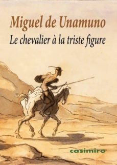 le chevalier a la triste figure-miguel de unamuno-9788415715986