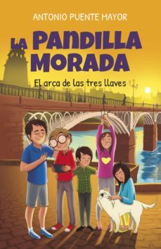 la pandilla morada: el arca de las tres llaves-9788415943686