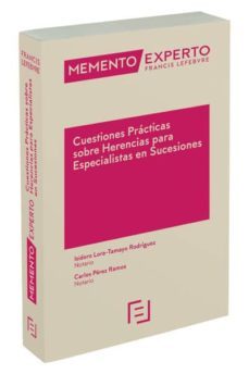 memento experto cuestiones practicas sobre herencias para especia listas en sucesiones-9788416268986