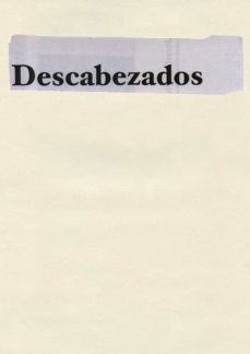 descabezados-jonathan hernandez-9788416282586