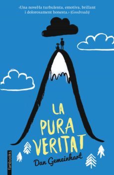 la pura veritat (ebook)-dan gemeinhart-9788416297986