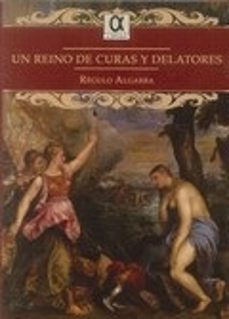 un reino de curas y delatores-regulo algarra-9788416373086