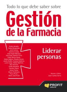 todo lo que debe saber sobre gestion de la farmacia. liderar personas (ebook)-9788416583386