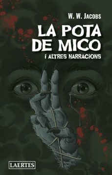 la pota de mico: i altres narracions-jacobs william wymark-9788416783786