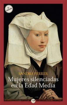 mujeres silenciadas en la edad media-9788416876686