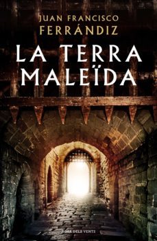 la terra maleïda (ebook)-juan francisco ferrandiz-9788416930586