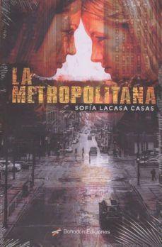la metropolitana-sofia lacasa casas-9788417198886