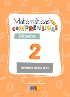 matematicas comprensivas numeros 2: numeros hasta el 69-9788417201586