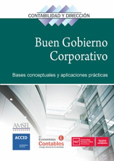 el buen gobierno corporativo: bases conceptuales y aplicaciones practicas-9788417209186