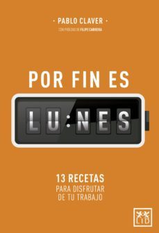 por fin es lunes (ebook)-pablo claver-9788417277086