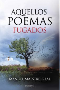(i.b.d.) aquellos poemas fugados-manuel maestro real-9788417382186