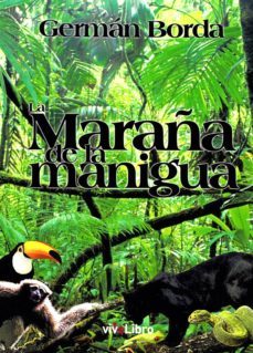 la maraña de la manigua-german borda-9788417392086