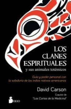los clanes espirituales y sus animales totemicos-9788417399986