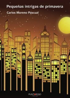 pequeñas intrigas de primavera (ebook)-9788417415686