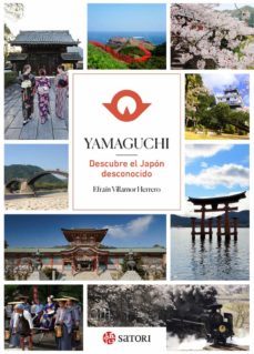 yamaguchi. descubre el japon desconocido-efrain villamor herrero-9788417419486