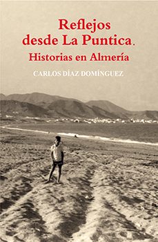 reflejos desde la puntica-carlos diaz dominguez-9788417578886