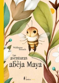 las aventuras de la abeja maya-waldemar bonseis-9788417651886