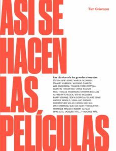 asi se hacen las peliculas-tim grierson-9788417656386