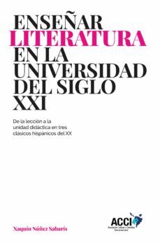 enseñar literatura en la universidad del siglo xxi-xaquin nuñez sabaris-9788417867386