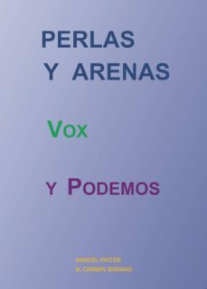 perlas y arenas, vox y podemos-m. carmen serrano-9788417878986
