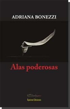 alas poderosas. autobiografía de superación-adriana bonezzi perez-9788417898786