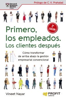 primero, los empleados. los clientes despues (2ª. edicion) (harva harvard business)-9788417942786