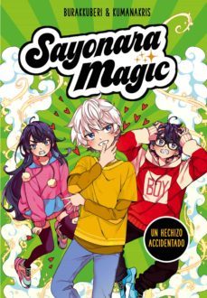 sayonara magic 2 - un hechizo accidentado (ebook)- burakkuberi-9788418057786