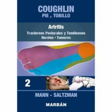 coughlin pie y tobillo 2. artritis. trastornos posturales y tendinosos. nervios. tumores-9788418068386