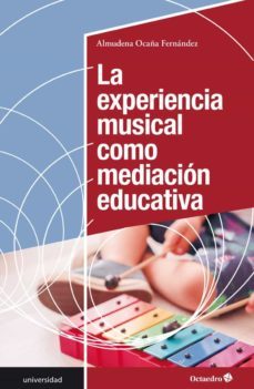 la experiencia musical como mediacion educativa-9788418083686