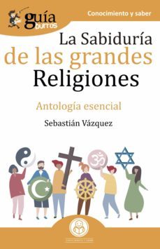 guiaburros la sabiduria de las grandes religiones (ebook)-sebastian vazquez-9788418121586