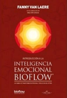 introduccion a la inteligencia emocional bioflow. un camino de tr ansformacion personal y reduccion del estres-9788418158186