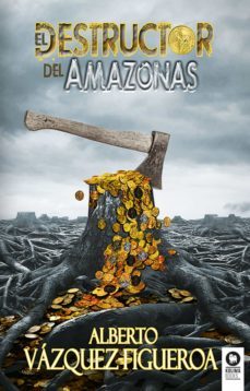el destructor del amazonas (ebook)-9788418263286