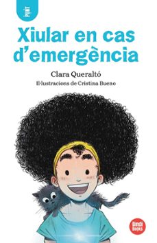 xiular en cas d emergencia!-clara queralto-9788418288586