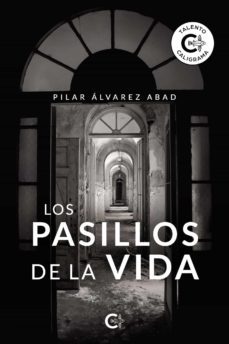 (i.b.d.) los pasillos de la vida-pilar alvarez abad-9788418310386