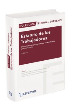 estatuto de los trabajadores comentado con jurisprudencia-9788418405686