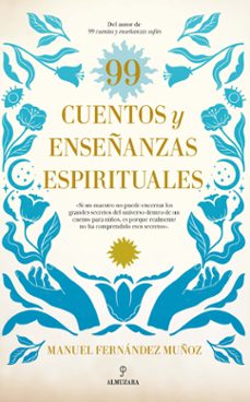 99 cuentos y enseñanzas espirituales-9788418648786