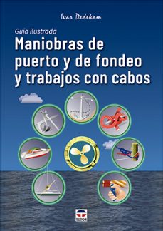 maniobras de puerto y de fondeo y trabajos con cabos-ivar dedekam-9788418655586