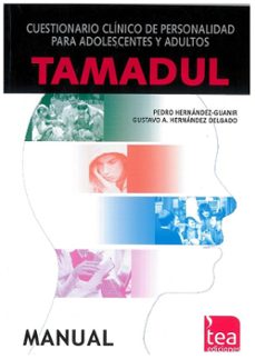 tamadul, cuestionario clinico de personalidad para adolescentes y adultos-pedro hernandez guanir-9788418745386