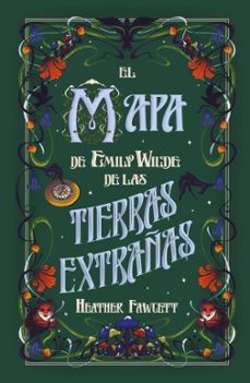 el mapa de emily wilde de las tierras extrañas-9788419030986