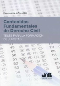 contenidos fundamentales de derecho civil.test para la formación de juristas-francisco de la torre olid-9788419045386