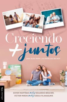 creciendo mas juntos (ebook)-esther martínez-eduardo bracier-victor mirón-9788419055286