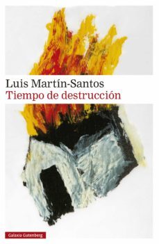 tiempo de destruccion (ebook)-luis martin santos-9788419075086