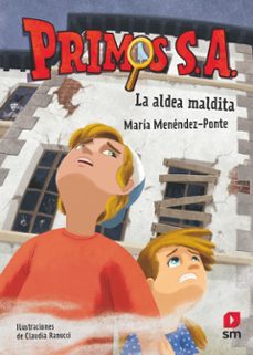 primos s.a. nº 10: la aldea maldita-maria menendez-ponte-9788419102386