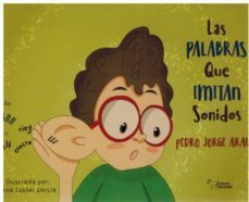 las palabras que imitan los sonidos-pedro jorge araujo-9788419128386