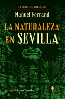 la naturaleza en sevilla-manuel ferrand bonilla-9788419188786