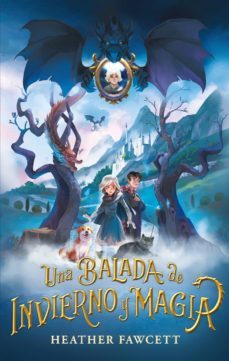 una balada de invierno y magia (ebook)-heather fawcett-9788419251886