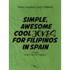 simple, awesome cool jokes for filipinos in spain-maria concepcion castro villalobos-9788419308986