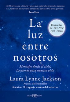 la luz entre nosotros-laura lynne jackson-9788419510686