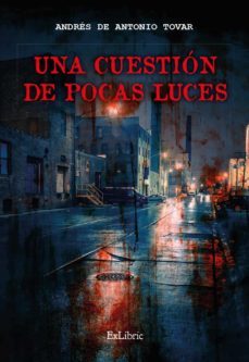 (i.b.d.) una cuestion de pocas luces-andres de antonio tovar-9788419520586