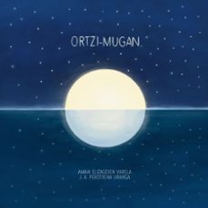 ortzi-mugan-amaia elizagoien varela-9788419529886